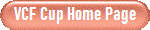 VCF Cup Home Page