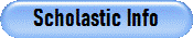 Scholastic Info