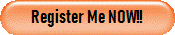 Register Me NOW!!